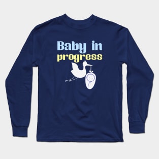 Baby in progress mom pregnant Long Sleeve T-Shirt